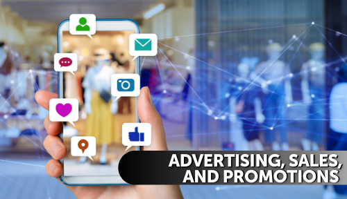 Advertising, Sales, and Promotions