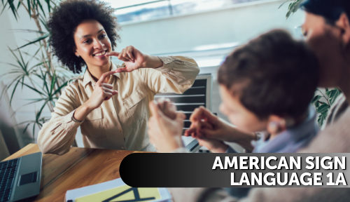American Sign Language (ASL) 1a