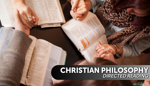 Christian Philosophy Directed Reading