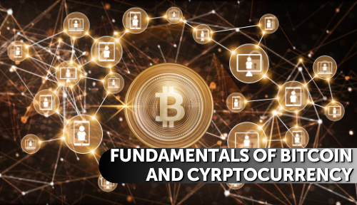 Fundamentals of Bitcoin and Cryptocurrency