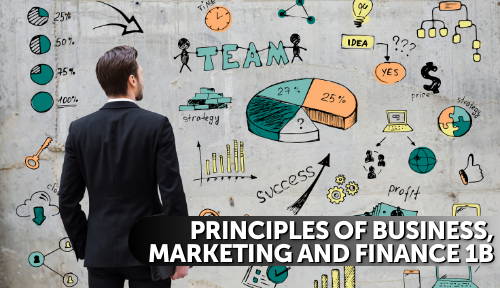 Principles of Business, Marketing and Finance 1b