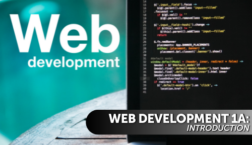Web Development 1A: Introduction
